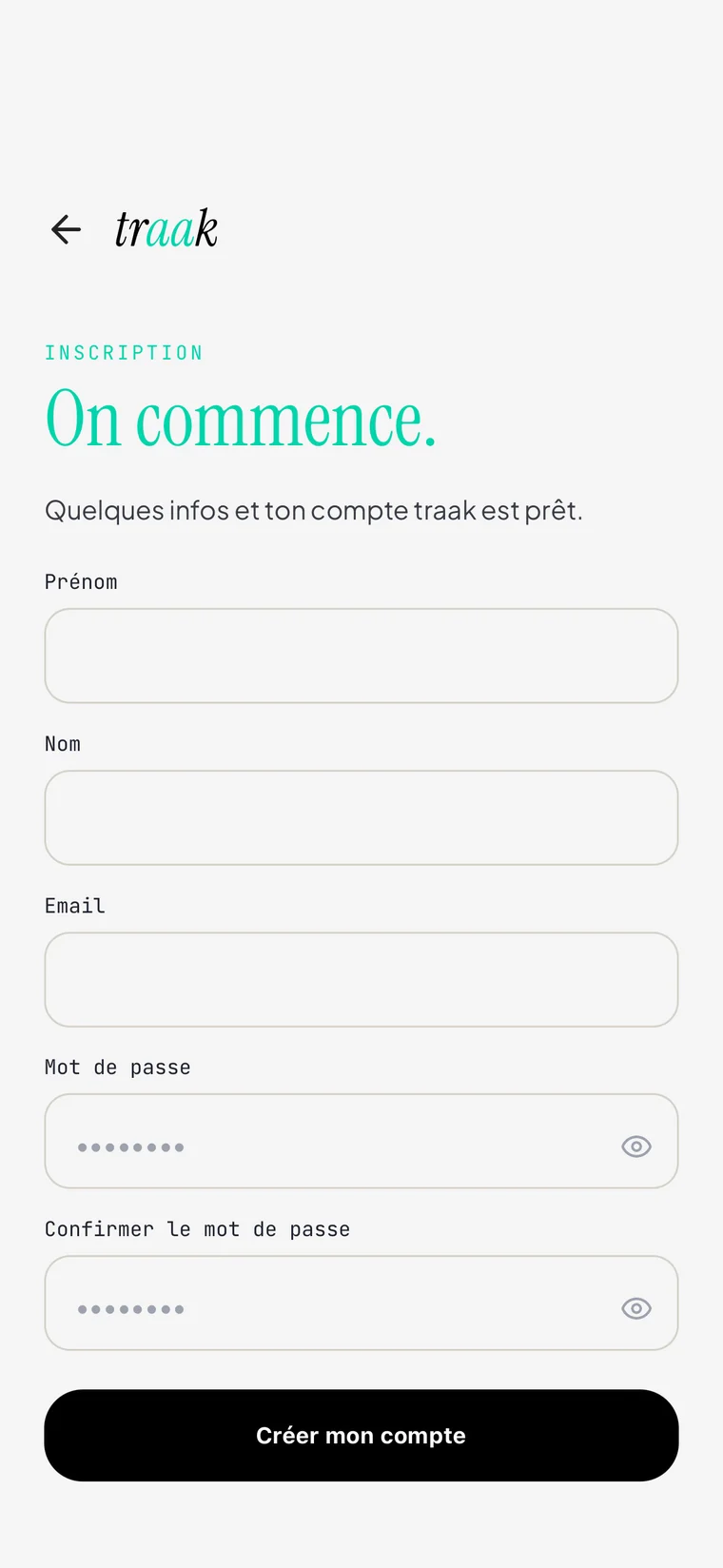 Écran d'inscription traak : formulaire prénom, nom, email et mot de passe, bouton Créer mon compte